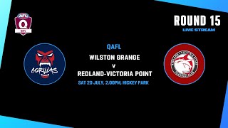 LIVE QAFL ROUND 15  Wilston Grange v RedlandVictoria Point [upl. by Rees]