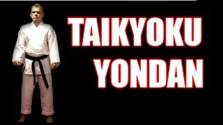 Taikyoku Yondan First Cause Forth Level Kata [upl. by Nawd]