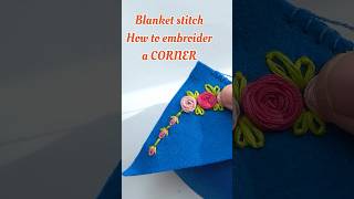 How to embroider a corner with a Blanket stitch [upl. by Nelsen]