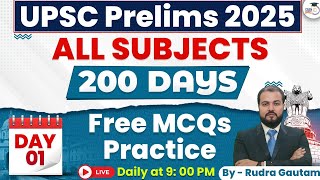 UPSC Prelims 2025  All Subjects Top MCQs  200 Days Classes  Day 1  By Rudra Sir [upl. by Peisch942]