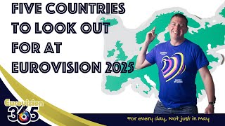 Five Countries to look out for at Eurovision 2025 [upl. by Llerod]