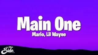 Mario  Main One Lyrics ft Lil Wayne Tyga [upl. by Mureil552]