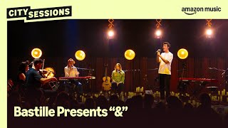 Bastille  Drawbridge amp The Baroness City Sessions  Amazon Music Live [upl. by Nodnil]