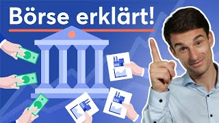 Börse für Anfänger erklärt Börse Börsengang amp Aktienkurs verstehen [upl. by Eenaej]