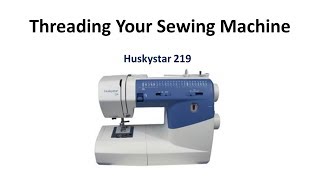 Threading your Huskystar 219 sewing machine [upl. by Artenak969]