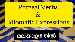 Phrasal Verbs and Idiomatic Expressions in Malayalam  Equip  Kannur University  First Sem [upl. by Ahsinotna170]