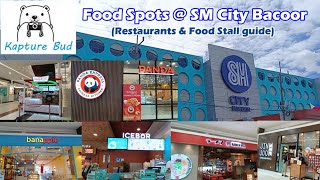 Food Spots  SM City Bacoor Restaurant amp Food Stall Guide [upl. by Jedthus]