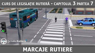 Curs de legislație rutieră  Cap 3 Part 7  Marcaje rutiere [upl. by Saile]