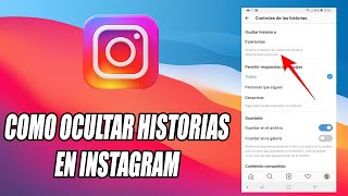 Como OCULTAR HISTORIAS en Instagram a Una Persona o Todos 2024 [upl. by Marlyn]