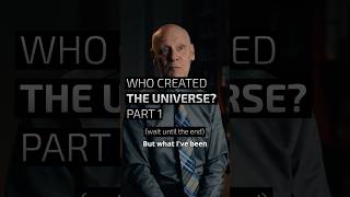 Who Created the Universe PART 1 [upl. by Kreager]