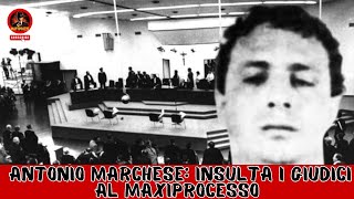 Antonio Marchese insulta i giudici al maxiprocesso [upl. by Llorrac]