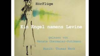 HörFlüge Ein Engel namens Levine [upl. by Eibrab599]