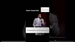 La ansiedad es ateismo funcional  Pastor Loammi Diaz [upl. by Valorie]