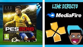 COMO DESCARGAR PES 2016 PARA ANDROID  PPSSPP  LINK DIRECTO [upl. by Elliven]