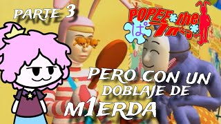 POPEE THE PERFORMER pero con un doblaje de m1erda  part 3 [upl. by Grimonia770]