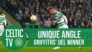 Celtic FC  UNIQUE ANGLE Griffiths UEL winner [upl. by Adnotal]