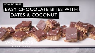 How To Make Easy Chocolate Bites With Dates amp Coconut  Waitrose [upl. by Meingoldas]