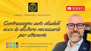 Contrassegno auto per disabili ecco la dicitura necessaria per ottenerlo [upl. by Meid378]