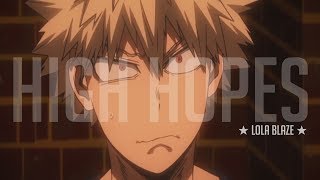 Katsuki Bakugou  High Hopes [upl. by Annemarie929]