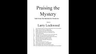 Larry Lockwood Praising the Mystery Suite from The Dybbuk for Orchestra [upl. by Jenne]