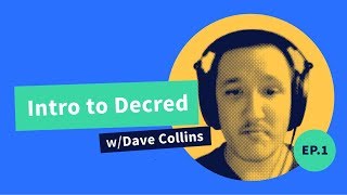 Decred Assembly  Ep1  Intro to Decred w Guest Dave Collins Lead Dev of Decred [upl. by Diana]