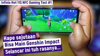 Genshin Impact di Infinix Hot 11S NFC  Test Gaming Infinix Hot 11S NFC  Review Infinix Hot 11s NFC [upl. by Odilia662]