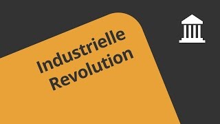 Die wichtigsten Merkmale der Industriellen Revolution  Geschichte  Europäische Geschichte [upl. by Afton833]