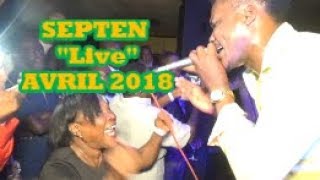 SEPTEN quotLIVEquot  KASA CHAMPET  FLORIDA  AVRIL 2018 [upl. by Aretha]