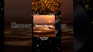 Cyber Synth  Desert Mirage promo [upl. by Gnad]