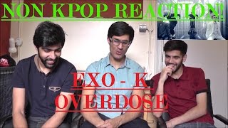 NON KPOP FANS REACT  EXOK중독Overdose  GREATEST MUSIC VIDEO EVER [upl. by Hamimej]