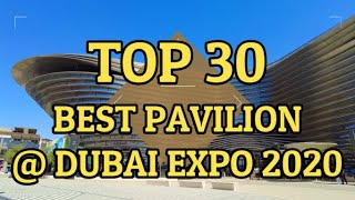 BEST PAVILIONS AT DUBAI EXPO 2020 Top 30 [upl. by Ayt]