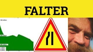 🔵Falter Meaning  Unfaltering Definition  Falter Examples  Unfaltering Explained  Formal English [upl. by Kerman]