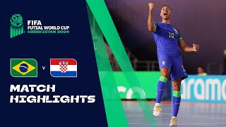 HIGHLIGHTS Brazil v Croatia  FIFA Futsal World Cup Uzbekistan 2024 [upl. by An899]