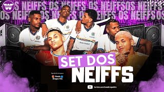 🔵 OS NEIFFS  SET DOS NEIFFS  SETOR DOS MOLEQUES  BREGA FUNK [upl. by Abbot]