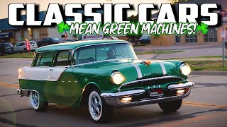 GREEN MACHINES INCREDIBLE CLASSIC CARS Hot Rods Muscle Cars Street Rods USA Classic Car Shows [upl. by Ahtaela]