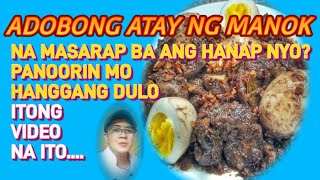 ADOBONG ATAY NG MANOK NA MASARAP BA ANG HANAP MOTRY THISkakaibalasangpinoyadobongatayngmanok [upl. by Yanehc]