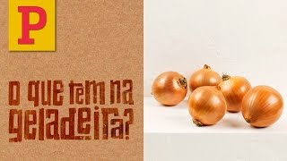 O Que Tem na Geladeira Cebola Por Rita Lobo [upl. by Damha]