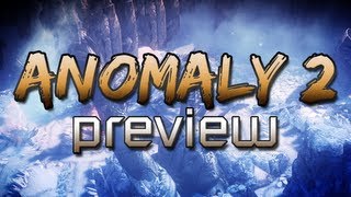 Anomaly 2 Preview [upl. by Alene]