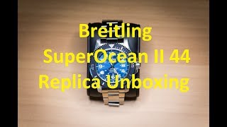 Replica Breitling SuperOcean II 44 Unboxing [upl. by Eimak]