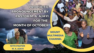 Prophetic Declarations for OCTOBER 2024 with Pastor MA Ajayi [upl. by Lothair771]