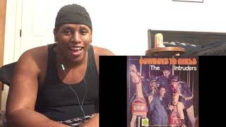 Cowboys To Girls By The Intruders Reaction [upl. by Noterb]