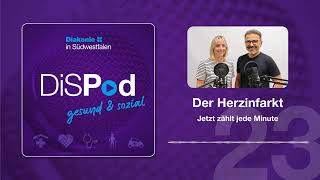 Podcast 23 Der Herzinfarkt – Jetzt zählt jede Minute [upl. by Ardnuhsor]