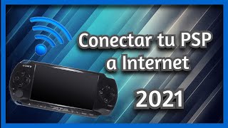 Como Conectar tu PSP a Internet 2021 [upl. by Eisele442]