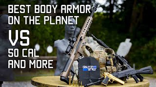 Best Body Armor on the Planet VS 50 Cal and More [upl. by Luisa971]