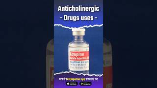 Anticholinergic Drugs Uses  AnticholinergicDrugs Anticholinergic shorts nursing [upl. by Ruthe]