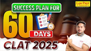 CLAT 2025  60 DAYS TO CLAT 2025 SUCCESS Can You Crack It [upl. by Gemma]