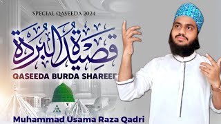 Qasida Burda Shareef  New Kalam 2024 Usama Raza Qadri [upl. by Isis]