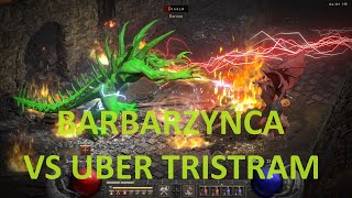 BARBARZYŃCA NA DWA MIECZE VS UBER TRISTRAM D2R ladder [upl. by Enyehc342]