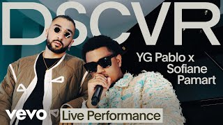 YG Pablo Sofiane Pamart  Peaky Live  Vevo DSCVR [upl. by Laddie]