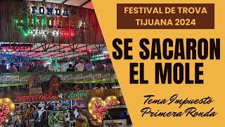 FESTIVAL FONDA TIJUANA 2024 Primera Ronda Tema Impuesto [upl. by Nivlak]